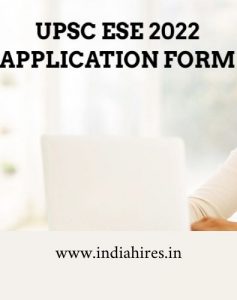 UPSC ESE 2022 Application Form
