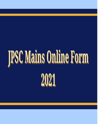 JPSC Mains Online Form