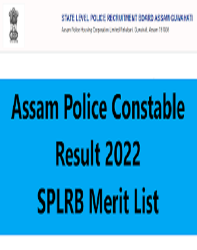 Assam Police Constable Result 2022