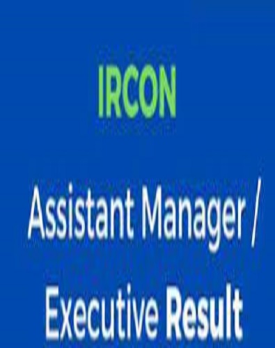 IRCON Assistant Manager Result 2022
